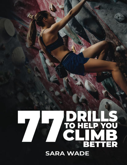 77 DRILLS TO HELP YOU CLIMB BETTER (Digital Download)